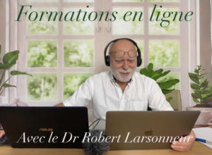 Formation en ligne avec le Docteur Robert Larsonneur